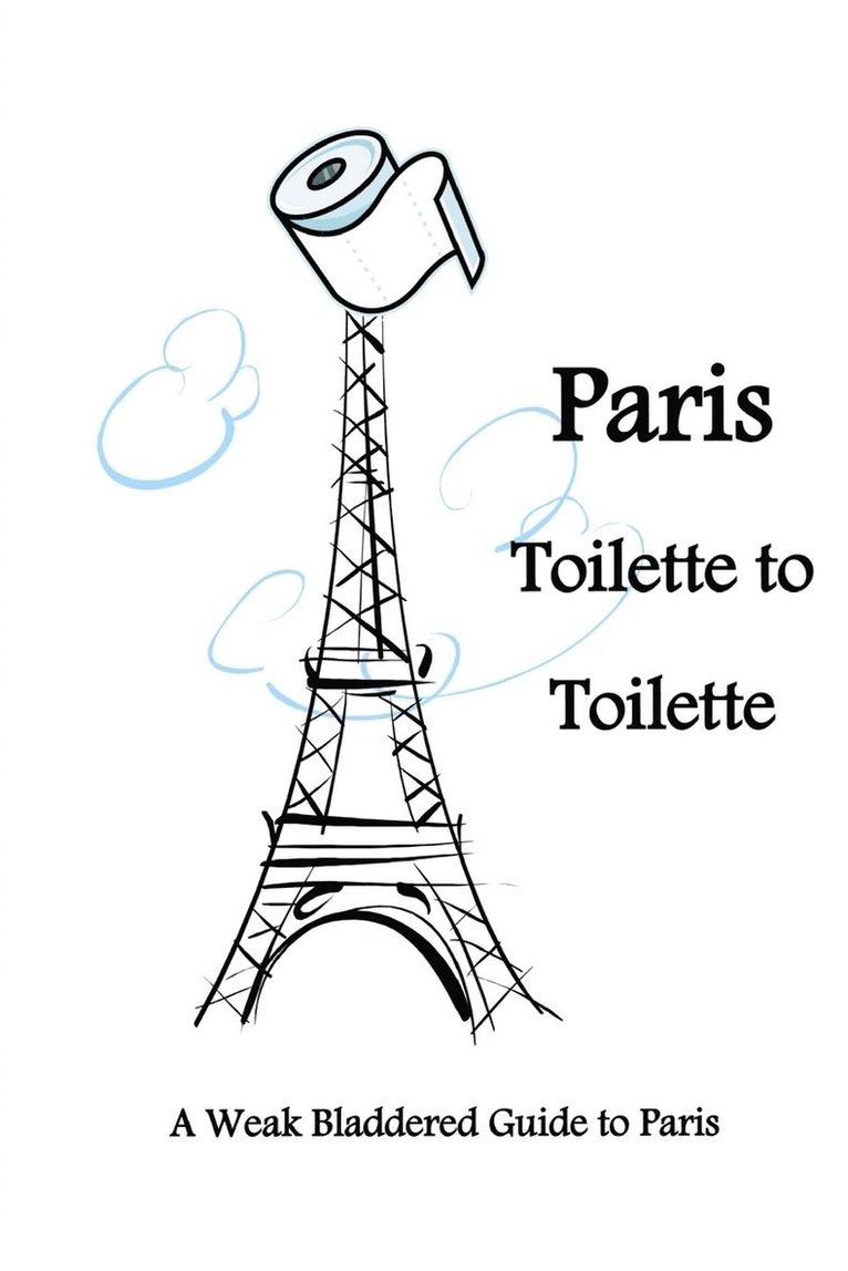 Paris Toilette to Toilette 1