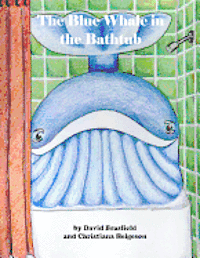 bokomslag The Blue Whale in the Bathtub