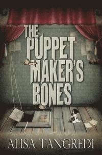 bokomslag The Puppet Maker's Bones