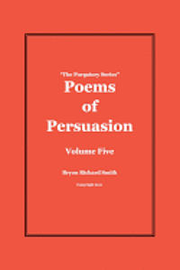 bokomslag Poems of Persuasion: The Purgatory Series