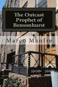 bokomslag The Outcast Prophet of Bensonhurst