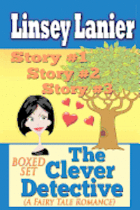 bokomslag The Clever Detective Boxed Set (A Fairy Tale Romance): Stories 1, 2 and 3