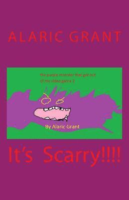 Alaric Grant - The Purple Monster That Got Out of My Video Game(book 2), Häftad