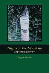 bokomslag Nights on the Mountain: a spiritual journey