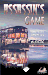 Peggy Lang, Dan Walker - Assassin's Game, Häftad