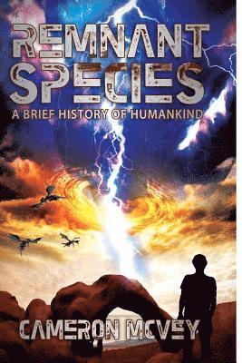 Remnant Species: Brief History of Humankind 1