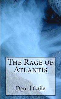 bokomslag The Rage of Atlantis