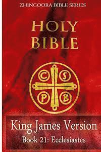 Holy Bible, King James Version, Book 21 Ecclesiastes