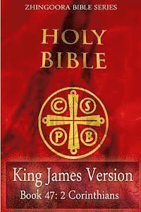 Zhingoora Bible Series - Holy Bible, King James Version, Book 47 2 Corinthians, Häftad