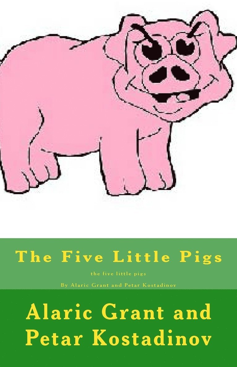 Petar Kostadinov, Alaric Grant - Five Little Pigs, Häftad