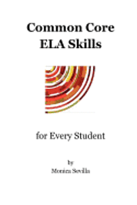 Monica Sevilla - Common Core ELA Skills for Every Student, Häftad