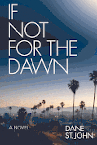 If Not for the Dawn 1