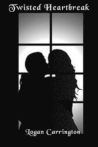 Logan Carrington - Twisted Heartbreak, Häftad