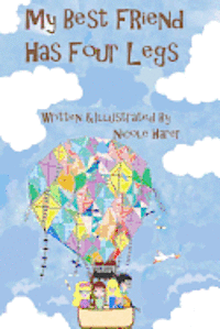 Nicole Harer - My Best Friend Has Four Legs: Available in color also, Häftad
