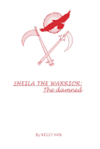 Sheila the Warrior: the damned 1
