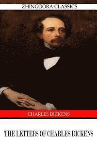 bokomslag The Letters Of Charles Dickens