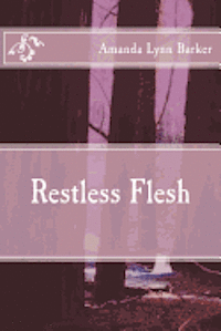 bokomslag Restless Flesh