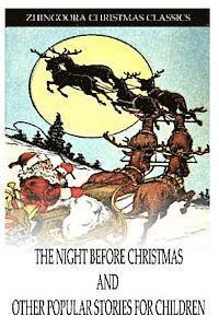 bokomslag The Night Before Christmas and other popular stories for children
