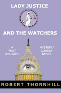 Lady Justice And The Watchers 1