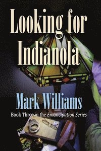 bokomslag Looking for Indianola