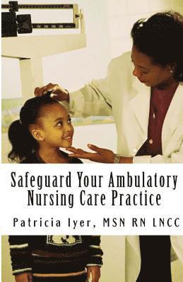 bokomslag Safeguard Your Ambulatory Nursing Care Practice