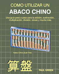 bokomslag Cómo Utilizar Un Abaco Chino: (Edición en Español)