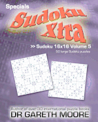 bokomslag Sudoku 16x16 Volume 5: Sudoku Xtra Specials