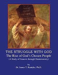 bokomslag The Struggle with God: The Rise of God's Chosen People