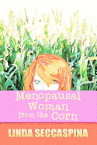 bokomslag Menopausal Woman From the Corn