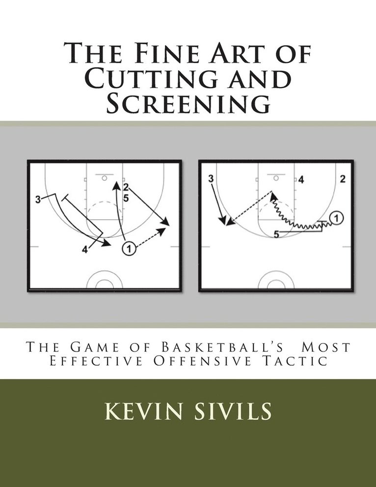 Kevin Sivils - Fine Art of Cutting and Screening, Häftad