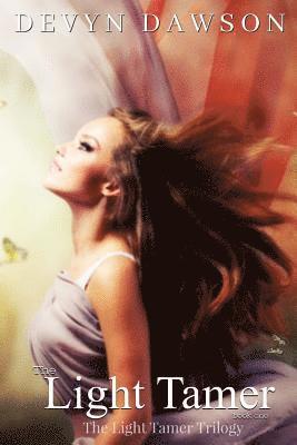 Devyn Dawson - The Light Tamer: The: Light Tamer Trilogy book 1, Häftad