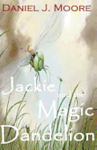 bokomslag Jackie and the Magic Dandelion