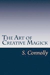 bokomslag The Art of Creative Magick