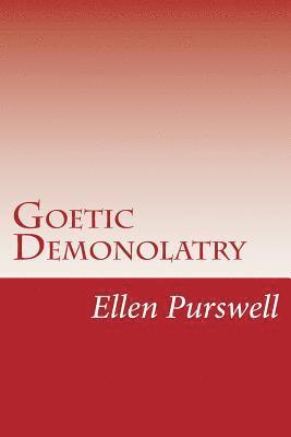 Ellen Purswell - Goetic Demonolatry, Häftad