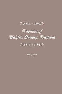 bokomslag Families of Halifax County, Virginia