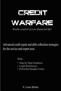 bokomslag Credit Warfare: Retake Control of Your Financial Life!