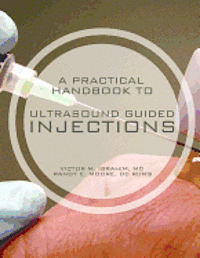 bokomslag A Practical Handbook to Ultrasound Guided Injections