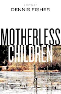 bokomslag Motherless Children