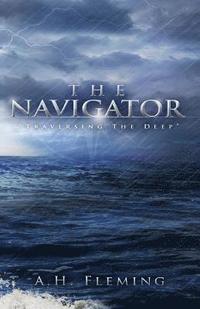 bokomslag The Navigator: Traversing the Deep