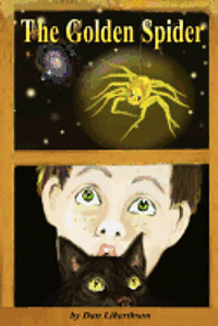 Dan Liberthson - The Golden Spider: A Fantasy Novel for Children 9-14 Years Old, Häftad. Tillgänglighet: Lägg i varukorg