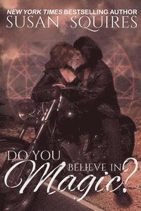 bokomslag Do You Believe In Magic?: A Children of Merlin Novel