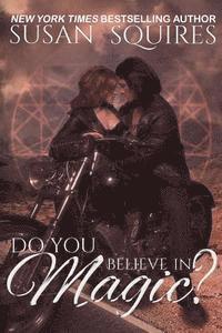 bokomslag Do You Believe In Magic?: A Children of Merlin Novel