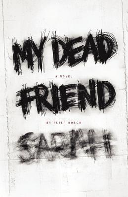 bokomslag My Dead Friend Sarah