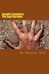 bokomslag Jennifer Saunders: The Soul Survivor