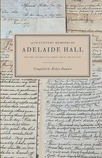 bokomslag The 19th Century Memoirs of Adelaide Hall