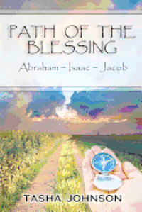 bokomslag Path of the Blessing: Abraham Isaac Jacob