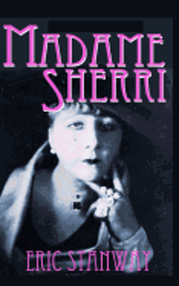 bokomslag Madame Sherri