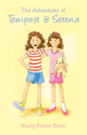 Marty Mokler Banks - The Adventures of Tempest & Serena, Häftad