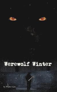 bokomslag Werewolf Winter - A Short Story