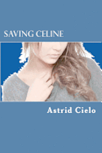 bokomslag Saving Celine